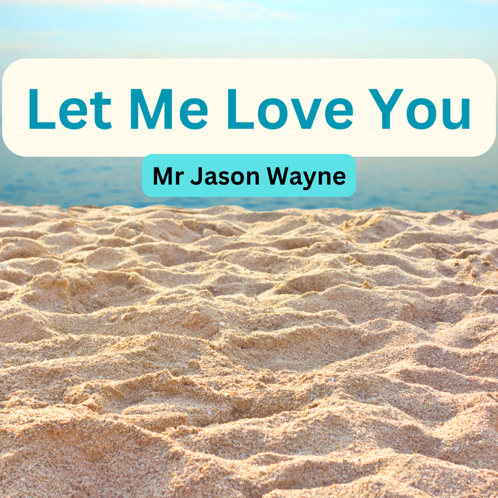 Let Me Love You